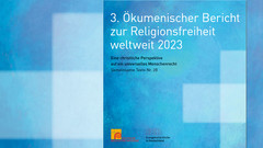 zu sehen ist das schlichte einfarbige Titelblatt des 3. Ökumenischen Berichts zur Religionsfreiheit 2023